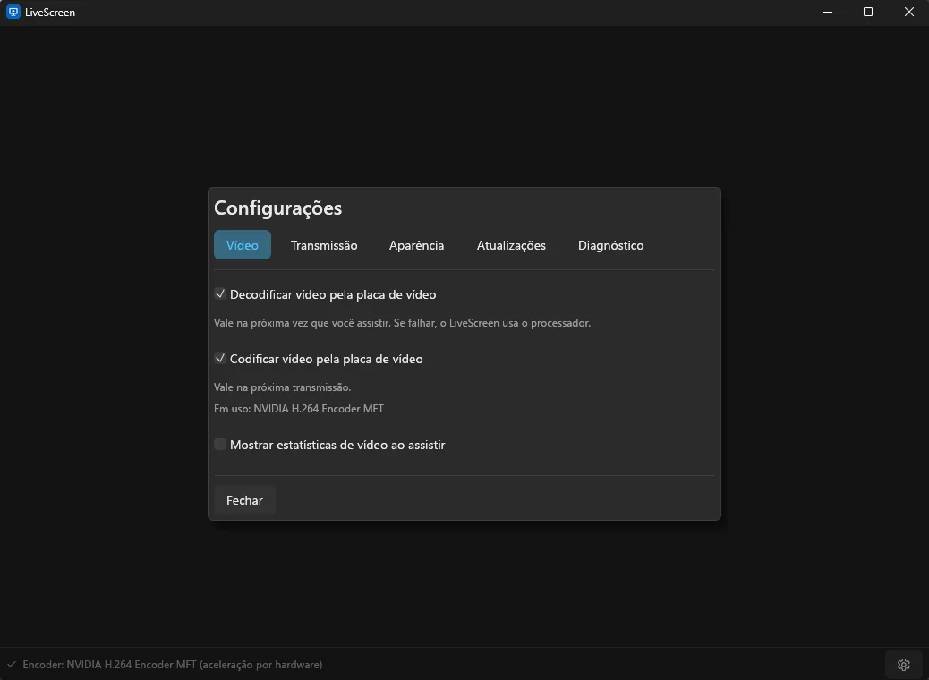 Configurações com abas de vídeo, transmissão, aparência, atualizações e diagnóstico